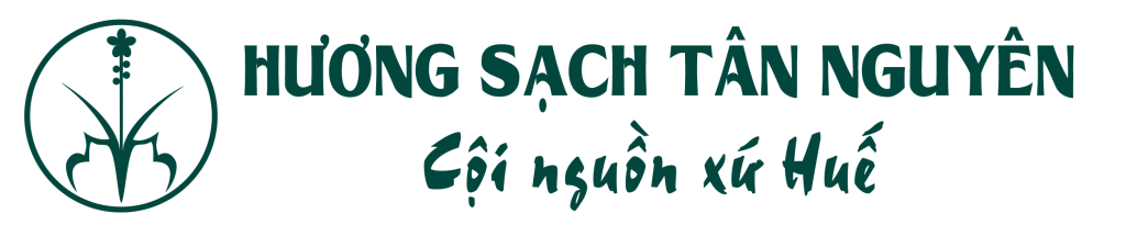 Nhang Sạch Tân Nguyên – Cội nguồn xứ Huế